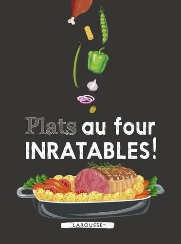 PLATS AU FOUR INRATABLES | 9782035959812 | COLLECTIF