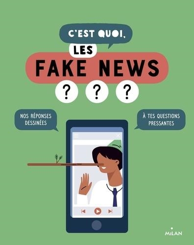 C'EST QUOI LES FAKE NEWS | 9782408014650 | COLLECTIF