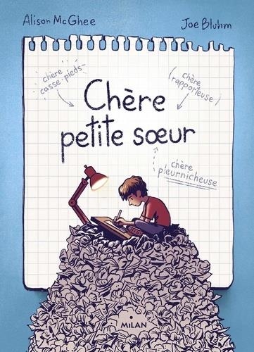 CHÈRE PETITE SOEUR | 9782408013721 | ALISON MCGHEE, JOE BLUHM