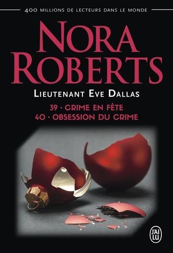 LIEUTENANT EVE DALLAS TOMES 39 ET 40 .  | 9782290207109 | ROBERTS, NORA