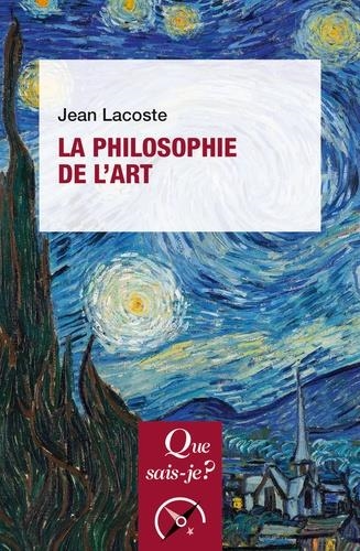 LA PHILOSOPHIE DE L'ART | 9782715402201 | LACOSTE, JEAN