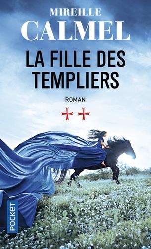 LA FILLE DES TEMPLIERS TOME 2 | 9782266291712 | CALMEL, MIREILLE