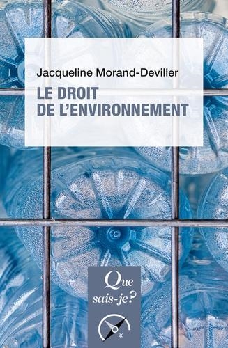 LE DROIT DE L'ENVIRONNEMENT | 9782715402232 | MORAND-DEVILLER, JACQUELINE