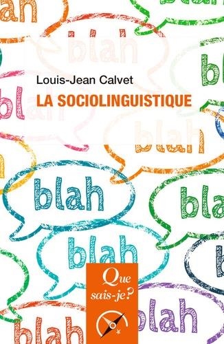 LA SOCIOLINGUISTIQUE | 9782130798507 | CALVET, LOUIS-JEAN