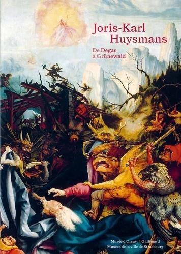 JORIS-KARL HUYSMANS - DE DEGAS À GRÜNEWALD | 9782072865602 | GUÉGAN, STÉPHANE - GUYAUX, ANDRÉ