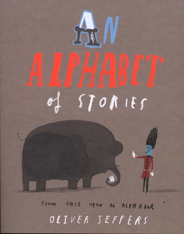 AN ALPHABET OF STORIES | 9780007514298 | OLIVER JEFFERS