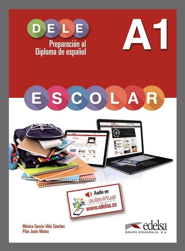 PREPARACIÓN AL DELE ESCOLAR A1. LIBRO DEL ALUMNO | 9788490816769