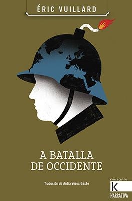 A BATALLA DE OCCIDENTE | 9788416721481 | VUILLARD, ERIC