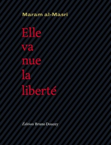 ELLE VA NUE, LA LIBERTÉ  | 9782362290497 | AL-MASRI, MARAM