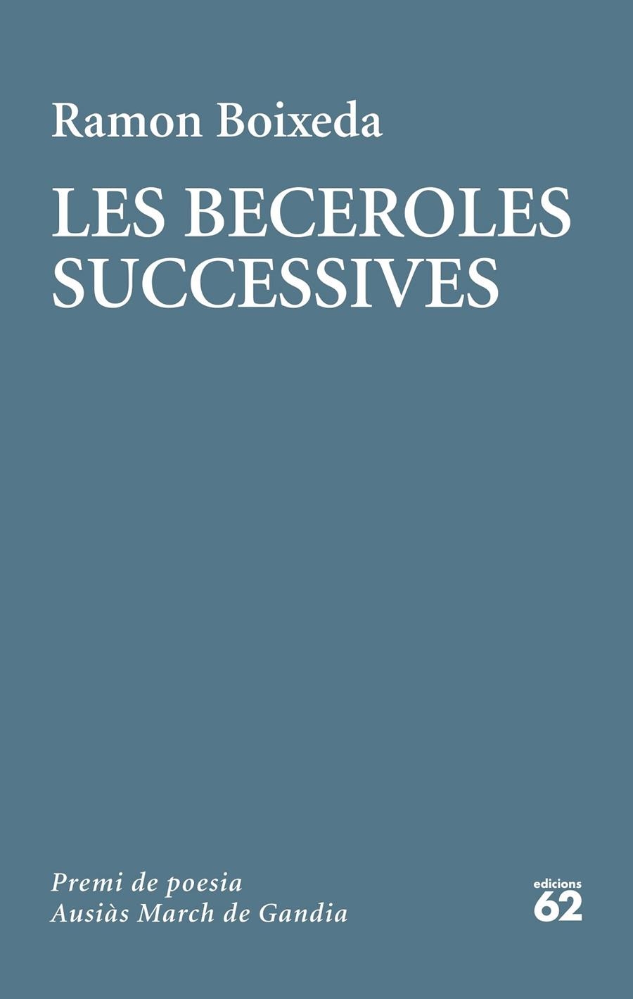 LES BECEROLES SUCCESSIVES | 9788429778236 | BOIXEDA, RAMON