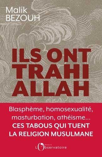 ILS ONT TRAHI ALLAH | 9791032901502 | BEZOUH, MALIK