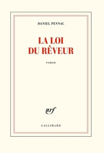 LA LOI DU RÊVEUR | 9782072879388 | PENNAC, DANIEL