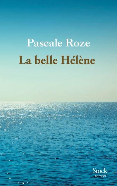 LA BELLE HÉLÈNE | 9782234086289 | PASCALE ROZE