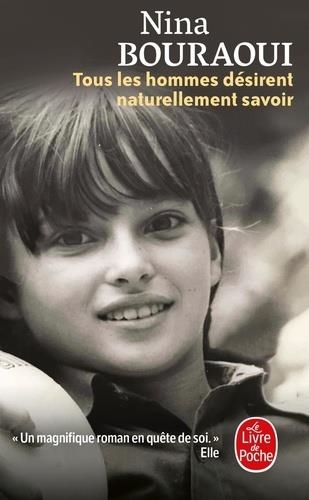 TOUS LES HOMMES DÉSIRENT NATURELLEMENT SAVOIR  | 9782253237563 | BOURAOUI, NINA 