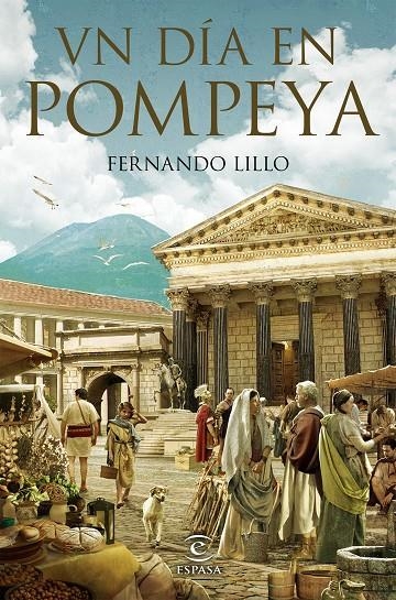 UN DÍA EN POMPEYA | 9788467058338 | LILLO REDONET, FERNANDO