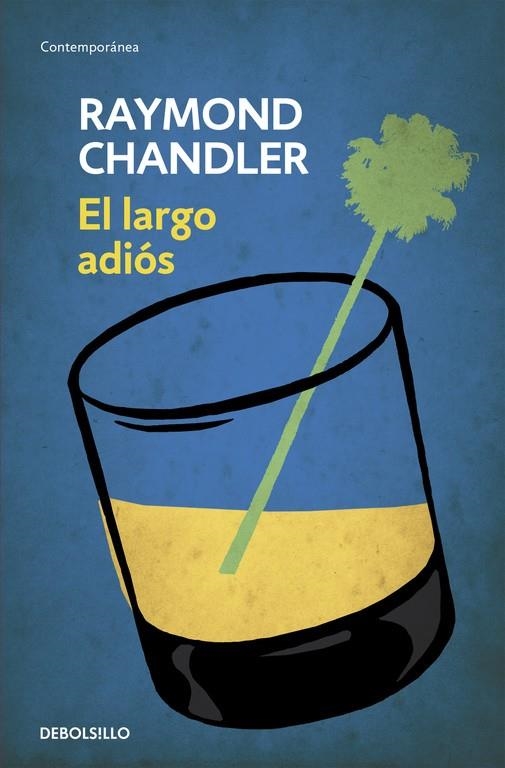 EL LARGO ADIÓS | 9788490622520 | CHANDLER, RAYMOND