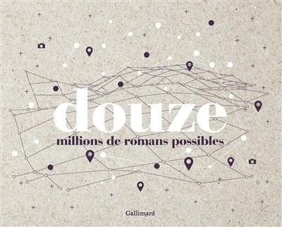 DOUZE MILLIONS DE ROMANS POSSIBLES | 9782742460762 | ALAIN BUJAK, ALDO SOARÉS, BERTRAND LECLAIR ET AL.