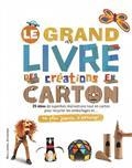 LE GRAND LIVRE DES CRÉATIONS EN CARTON | 9782075091398 | WESTING, JEMMA