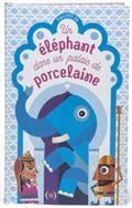 UN ÉLÉPHANT DANS UN PALAIS DE PORCELAINE | 9782361935580 | UG, PHILIPPE