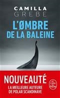 L'OMBRE DE LA BALEINE | 9782253260141 | GREBE, CAMILLA