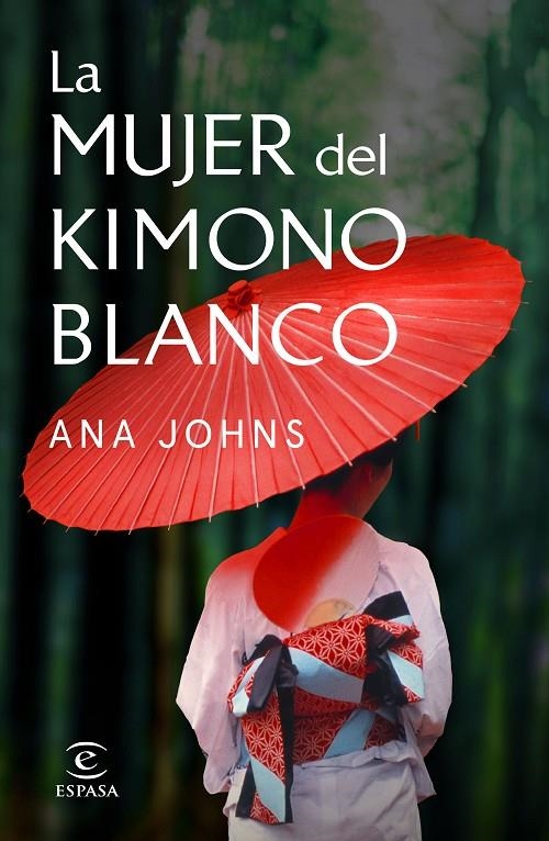 LA MUJER DEL KIMONO BLANCO | 9788467058505 | JOHNS, ANA