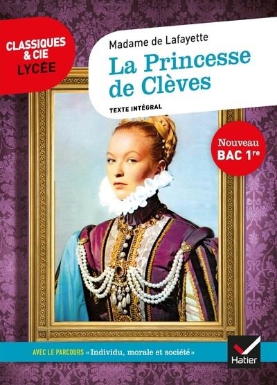 LA PRINCESSE DE CLEVES (BAC 2022) - SUIVI DU PARCOURS INDIVIDU, MORALE ET SOCIETE | 9782401059375 | MME DE LAFAYETTE