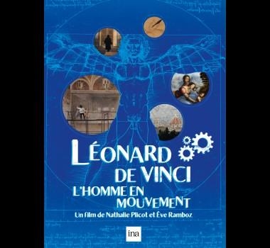 LEONARD DE VINCI, UN HOMME EN MOUVEMENT  | 3545020067109 | RAMBOZ, EVE - PLICOT, NATHALIE