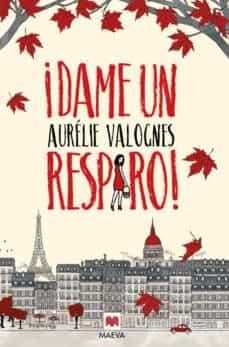 ¡DAME UN RESPIRO!  | 9788417108847 | VALOGNES, AURELIE