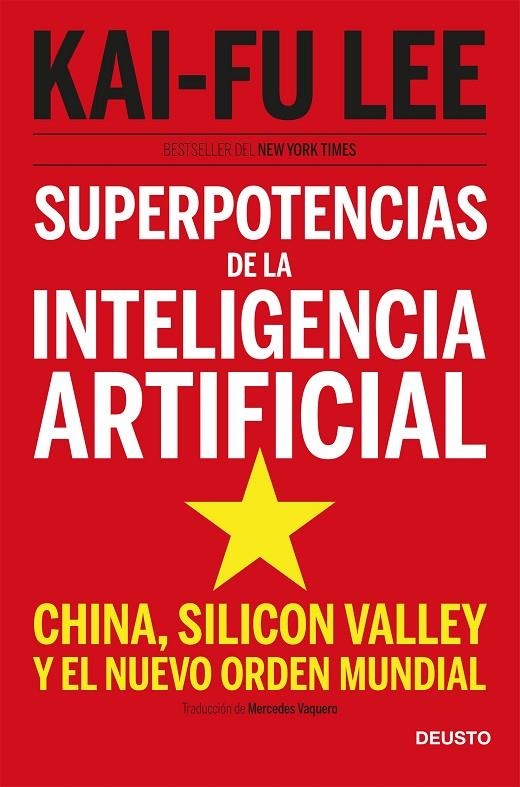 SUPERPOTENCIAS DE LA INTELIGENCIA ARTIFICIAL | 9788423431311 | LEE, KAI FU