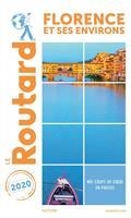 GUIDE ROUTARD FLORENCE ET SES ENVIRONS - ÉDITION 2020 | 9782017100775 | COLLECTIF