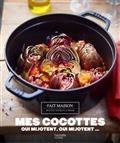 MES COCOTTES QUI MIJOTENT, QUI MIJOTENT...  | 9782017084464 | TURCKHEIM, STÉPHANIE