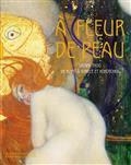 A FLEUR DE PEAU : VIENNE 1900, DE KLIMT À SCHIELE ET KOKOSCHKA  | 9782754111386 | COLLECTIF