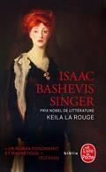 KEILA LA ROUGE | 9782253100522 | SINGER, ISAAC BASHEVIS