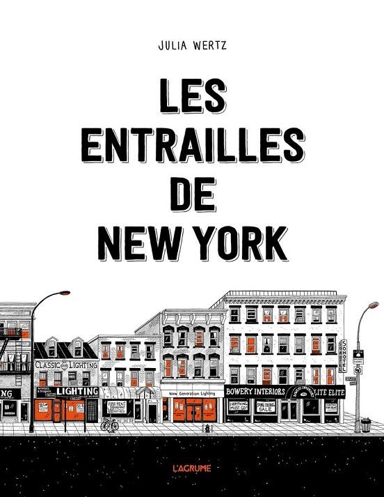 LES ENTRAILLES DE NEW YORK | 9791090743922 | WERTZ JULIA