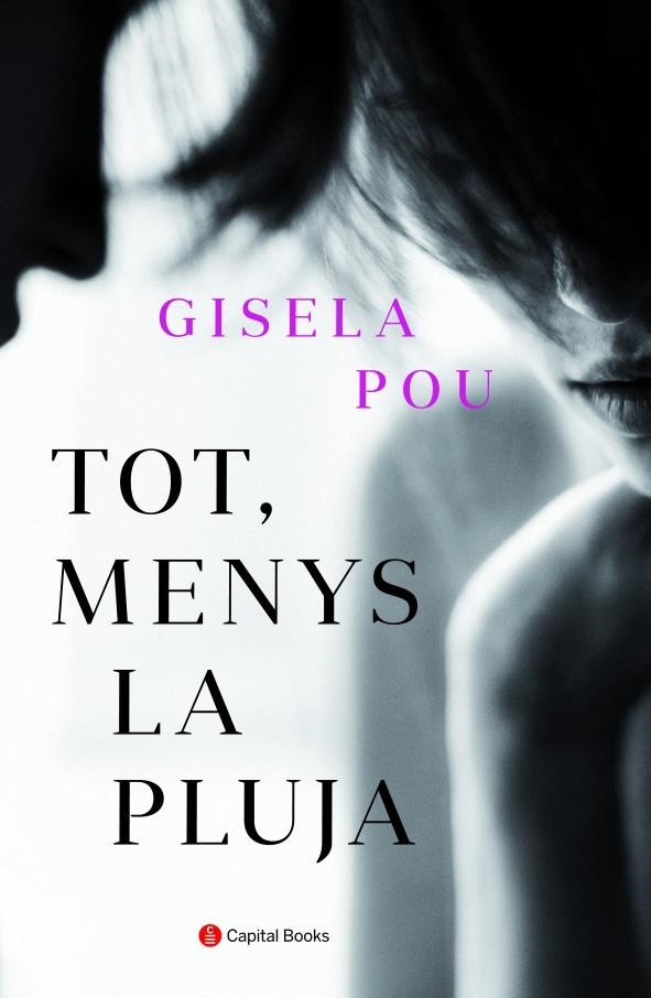 TOT, MENYS LA PLUJA | 9788494853272 | POU VALLS, GISELA