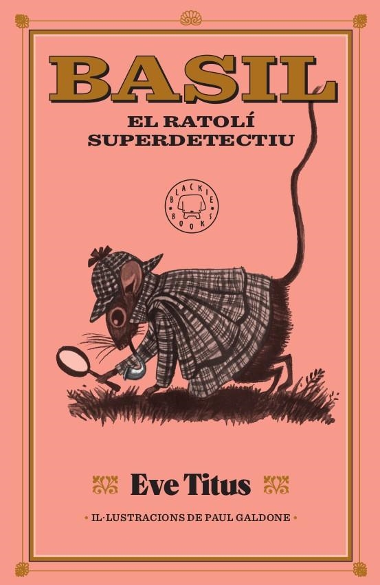 BASIL, EL RATOLÍ SUPERDETECTIU | 9788417552893 | TITUS, EVE