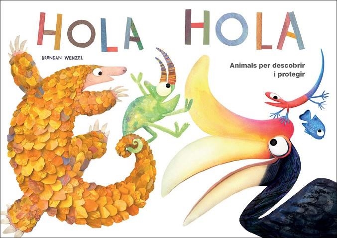 HOLA HOLA - CATALÀ | 9788417207243 | WENZEL, BRENDAN