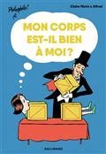 MON CORPS EST-IL BIEN À MOI ? | 9782075124560 | MARIN, CLAIRE