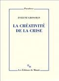 LA CRÉATIVITÉ DE LA CRISE | 9782707346124 | GROSSMAN, EVELYNE