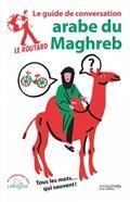 ARABE DU MAGHREB : TOUS LES MOTS... QUI SAUVENT ! | 9782017067917 | ALAOUI, HAKIM -  BELLAMINE, NASSIRA -  BOURBON, CHLOÉ - ET AL.