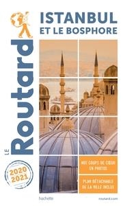 GUIDE DU ROUTARD ISTANBUL ET LE BOSPHORE | 9782017100942