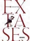 EXTASES, VOLUME 2, LES MONTAGNES RUSSES | 9782203162242 | TRIPP, JEAN-LOUIS 