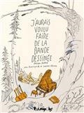 J'AURAIS VOULU FAIRE DE LA BANDE DESSINÉE | 9782754824309 | DUPUY, PHILIPPE