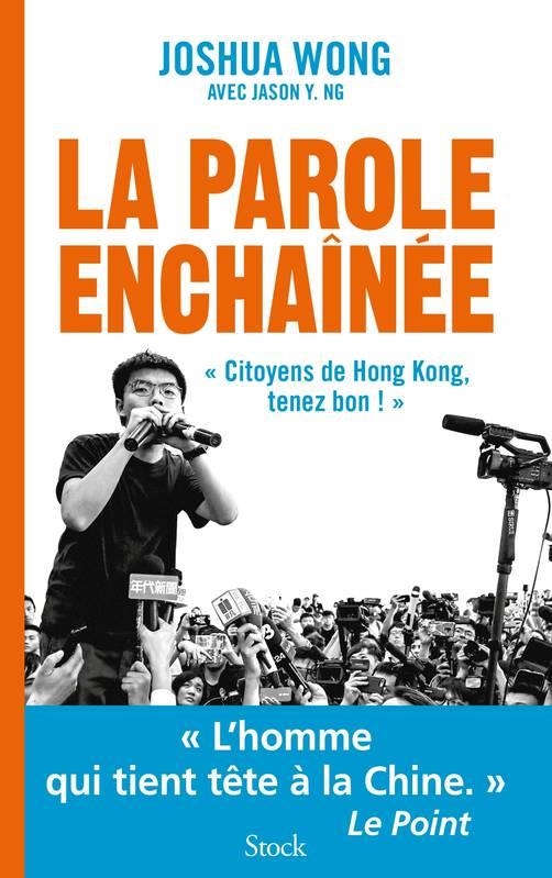 LA PAROLE ENCHAÎNÉE | 9782234089501 |  JOSHUA WONG, JASON Y. NG