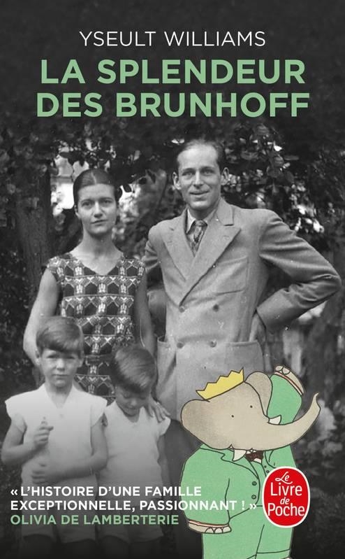 LA SPLENDEUR DES BRUNHOFF | 9782253257899 |  YSEULT WILLIAMS