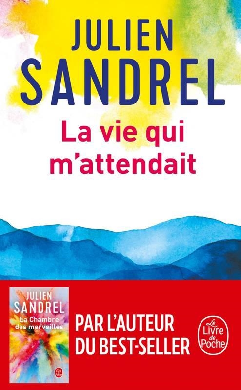 LA VIE QUI M'ATTENDAIT | 9782253240983 |  JULIEN SANDREL