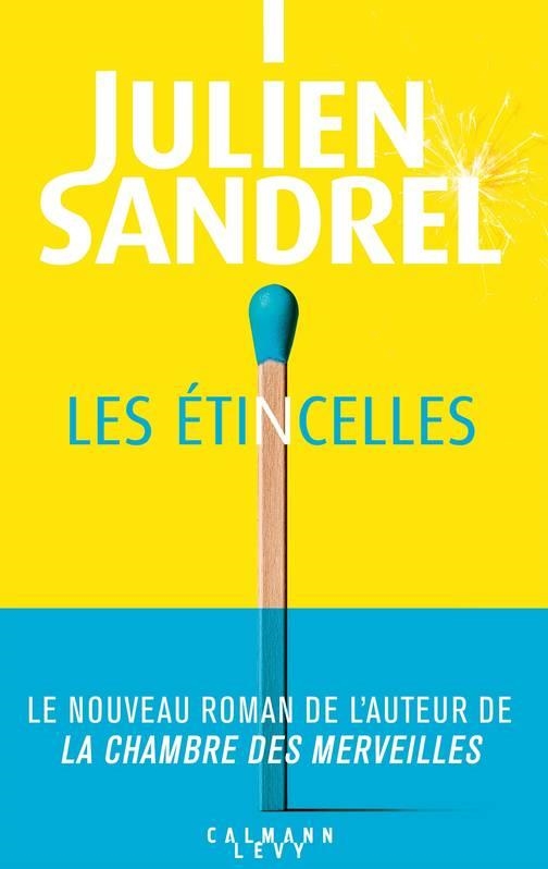 LES ÉTINCELLES | 9782702166369 | JULIEN SANDREL