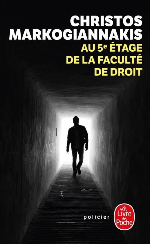 AU 5E ÉTAGE DE LA FACULTÉ DE DROIT | 9782253241546 | CHRISTOS MARKOGIANNAKIS