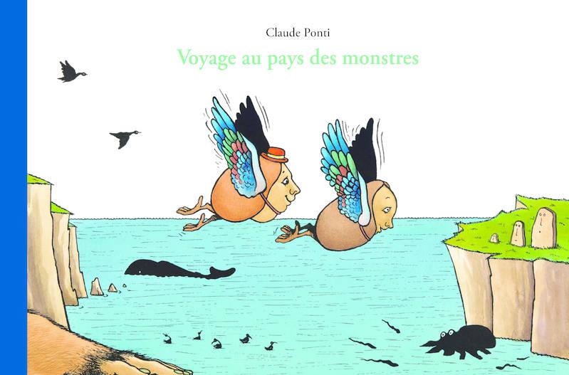 VOYAGE AU PAYS DES MONSTRES | 9782211307611 |  CLAUDE PONTI