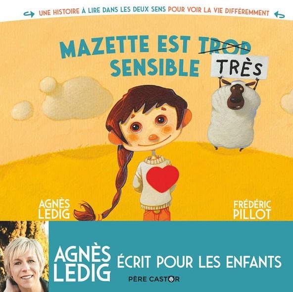 *MAZETTE EST TROP SENSIBLE - MAZETTE EST TRES SENSIBLE | 9782081511361 | AGNÈS LEDIG